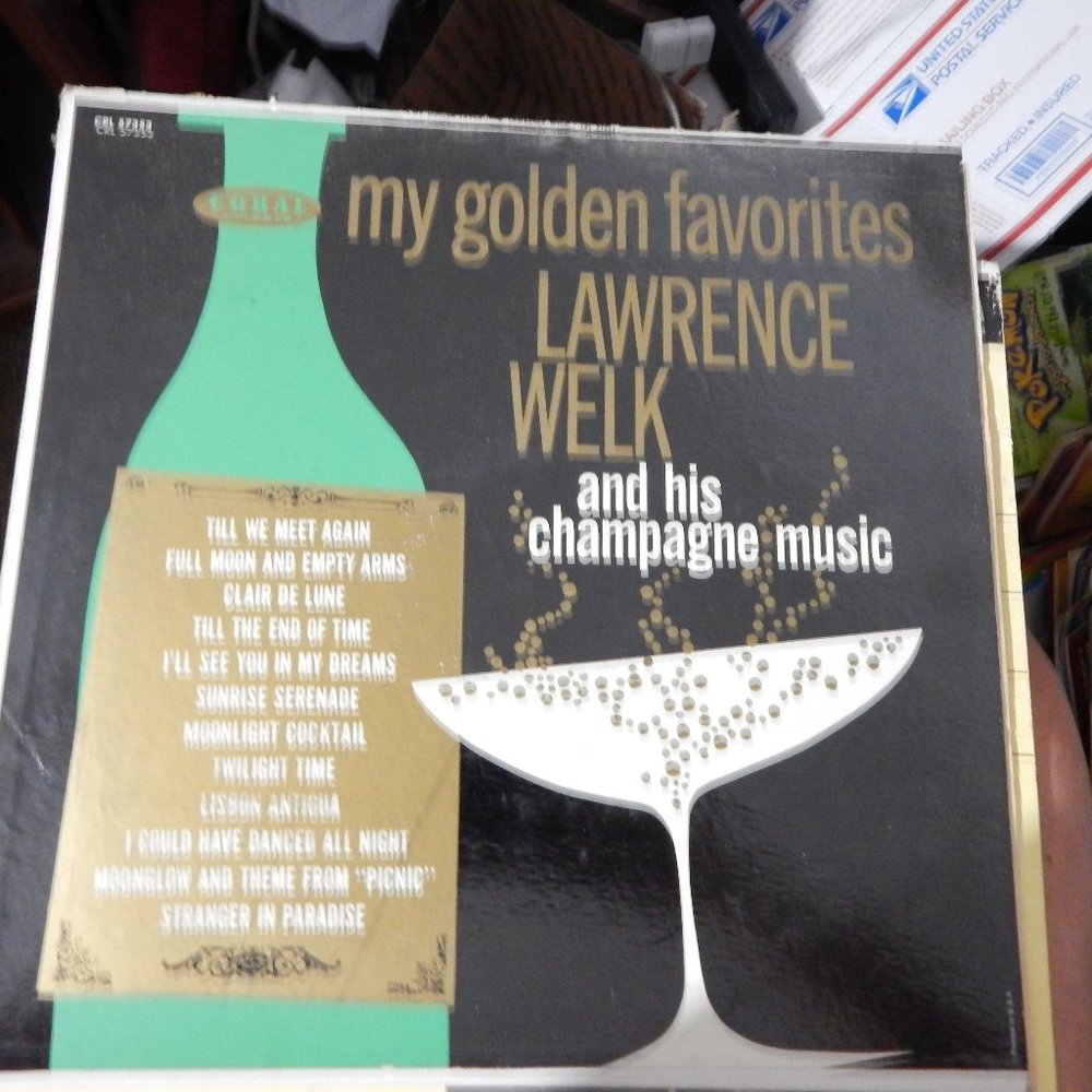 My Golden Favorites Lawrence Welk and his Champagne Music
